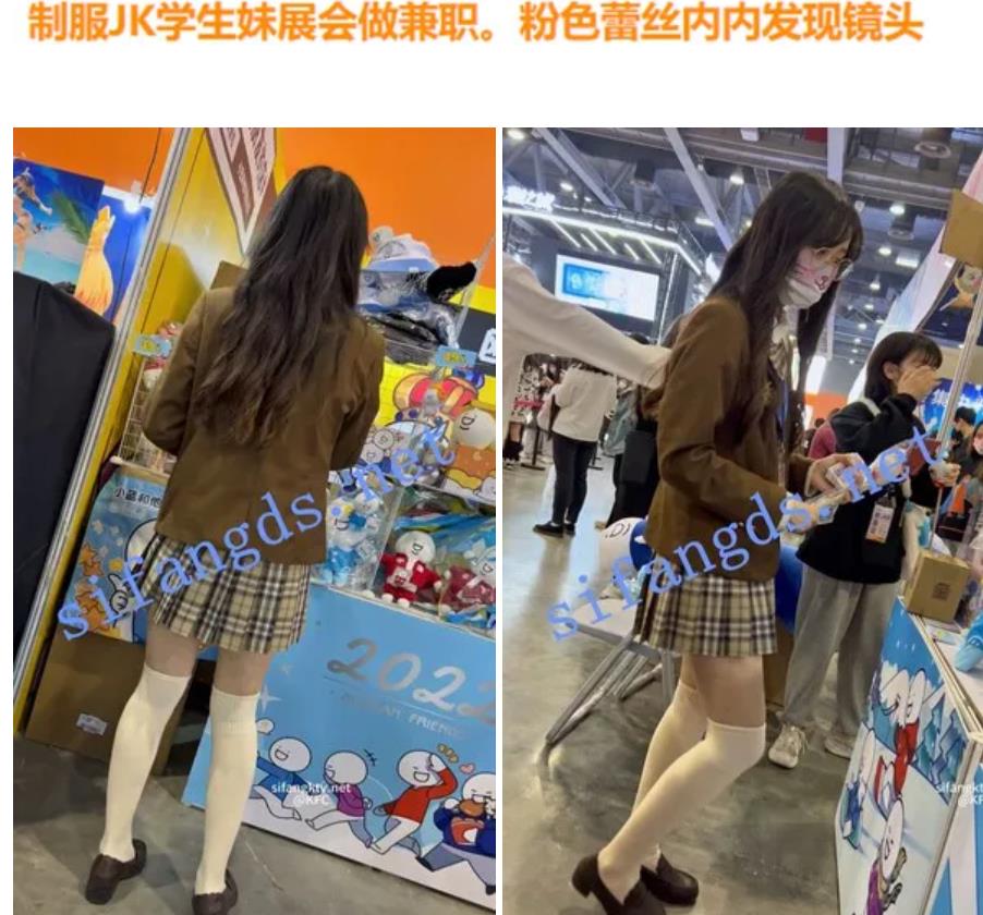 大神偷拍❤️靓女服装店逛街男友在旁敢穿超短裙骚丁前后CD❤️制服JK学生妹展会做兼职粉色蕾丝内内发现镜头